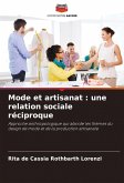 Mode et artisanat : une relation sociale réciproque