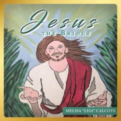 Jesus The Bridge New Edition Cover Jesus The Bridge New Edition