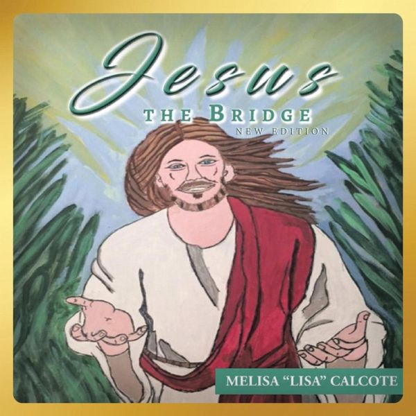 Jesus The Bridge New Edition Jesus The Bridge New Edition