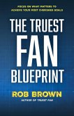 The Truest Fan Blueprint