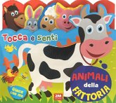 Animali della fattoria. Tocca e senti Animali della fattoria. Tocca e senti