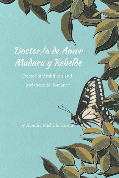 Doctor/a de Amor Madura y Rebelde / Doctor of Ambitious and Melancholic Romance Doctor/a de Amor Madura y Rebelde / Doctor of Ambitious and Melancholic Romance