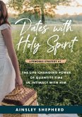 Dates With Holy Spirit