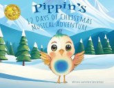 Pippin's 12 Days of Christmas Musical Adventure