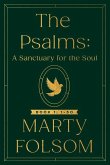 The Psalms: A Sanctuary for the Soul