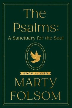 The Psalms: A Sanctuary for the Soul Cover The Psalms: A Sanctuary for the Soul