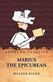 Marius the Epicurean Marius the Epicurean