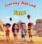 Journey Abroad to Egypt