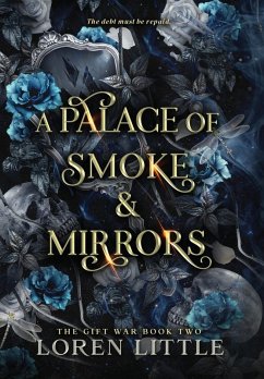 A Palace of Smoke & Mirrors - Little, Loren A Palace of Smoke & Mirrors - Little, Loren