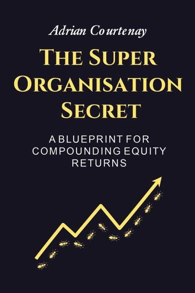 The Super Organisation Secret The Super Organisation Secret