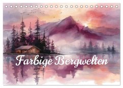 Farbige Bergwelten (Tischkalender 2026 DIN A5 quer), CALVENDO Monatskalender