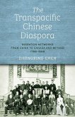 The Transpacific Chinese Diaspora
