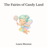 The Fairies of Candy Land The Fairies of Candy Land