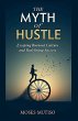 The Myth of Hustle - Bild 1