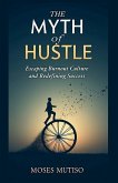 The Myth of Hustle