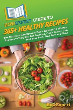 Cover HowExpert Guide to 365+ Healthy Recipes