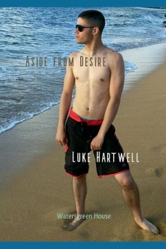 Aside from Desire - Hartwell, Luke Aside from Desire - Hartwell, Luke