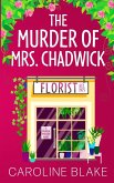 The Murder of Mrs Chadwick The Murder of Mrs Chadwick