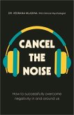 Cancel the Noise Cancel the Noise