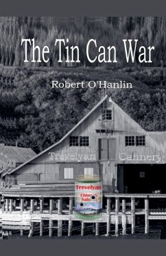 The Tin Can War - Hanlin, Robert O'