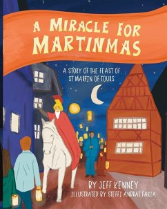 A Miracle for Martinmas - Kenney, Jeff; Media, Golden Key A Miracle for Martinmas - Kenney, Jeff; Media, Golden Key