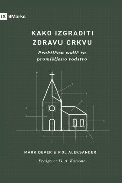 Cover How to Build a Healthy Church / Kako izgraditi zdravu crkvu