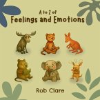 The A to Z Book of Feelings and Emotions