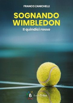 Cover Sognando Wimbledon. Il quindici rosso