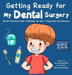 Getting Ready for My Dental Surgery