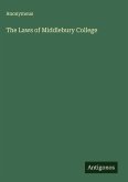 The Laws of Middlebury College The Laws of Middlebury College