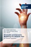 Kinematic and Dynamic Modeling of a Robotic Arm Kinematic and Dynamic Modeling of a Robotic Arm