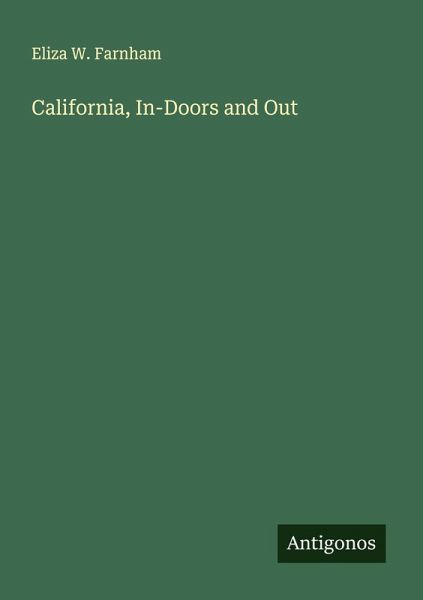 California, In-Doors and Out