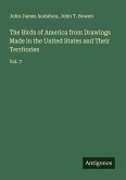 The Birds of America from Drawings Made in the United States and Their Territories