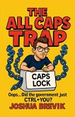 The All Caps Trap