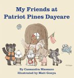 My Friends at Patriot Pines Daycare My Friends at Patriot Pines Daycare