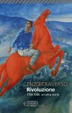 Rivoluzione. 1789-1989: un'altra storia Rivoluzione. 1789-1989: un'altra storia