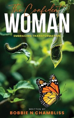THE CONFIDENT WOMAN - Chambliss, Bobbie N