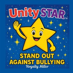 Unity Star Stand Up Against Bullying - Miller, Royalty