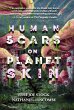 Human Scars on Planet Skin - Bild 1