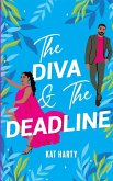 The Diva and The Deadline The Diva and The Deadline