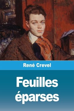 Feuilles éparses - Crevel, René