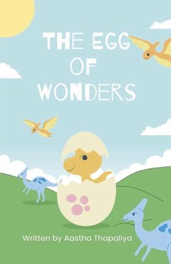 The Egg Of Wonders - Thapaliya, Aastha
