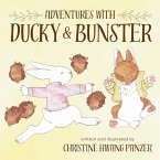 Adventures with Ducky & Bunster Adventures with Ducky & Bunster