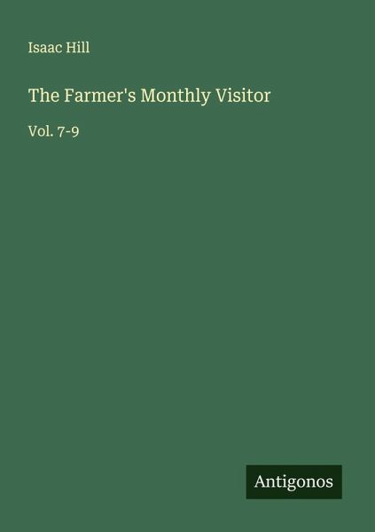 The Farmer's Monthly Visitor