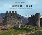 Il segno dell'uomo. Bergamo e Brescia: due città, una sola capitale della cultura-Signs of mankind. Bergamo and Brescia: two cities, one italian capital of culture Il segno dell'uomo. Bergamo e Brescia: due città, una sola capitale della cultura-Signs of mankind. Bergamo and Brescia: two cities, one italian capital of culture