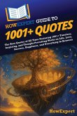 HowExpert Guide to 1001+ Quotes HowExpert Guide to 1001+ Quotes