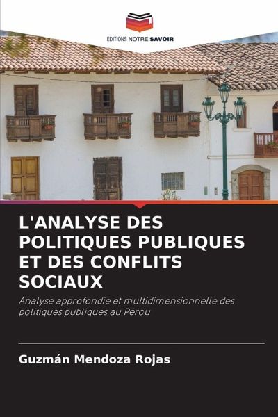 L'ANALYSE DES POLITIQUES PUBLIQUES ET DES CONFLITS SOCIAUX L'ANALYSE DES POLITIQUES PUBLIQUES ET DES CONFLITS SOCIAUX
