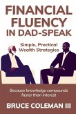 Financial Fluency in Dad-Speak Financial Fluency in Dad-Speak