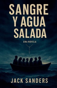 Sangre y Agua Salada - Sanders, Jack