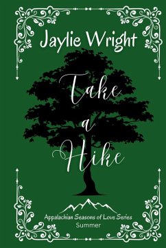 Take a Hike - Wright, Jaylie Take a Hike - Wright, Jaylie